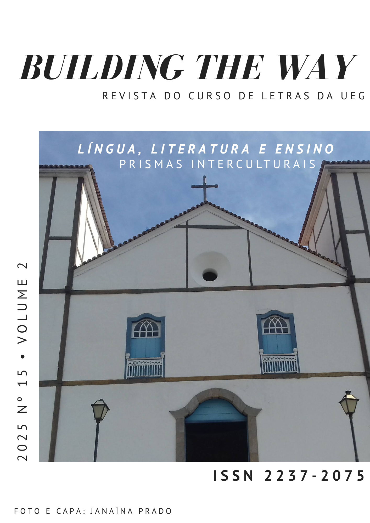 					Visualizar v. 15 n. 2 (2025): Língua, literatura e ensino: prismas interculturais
				